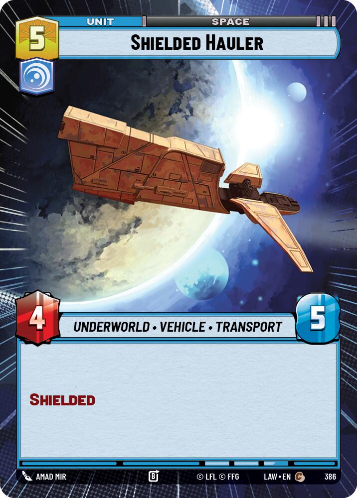 Shielded Hauler (386) (Hyperspace) (386) [A Lawless Time] | Shuffle n Cut Hobbies & Games