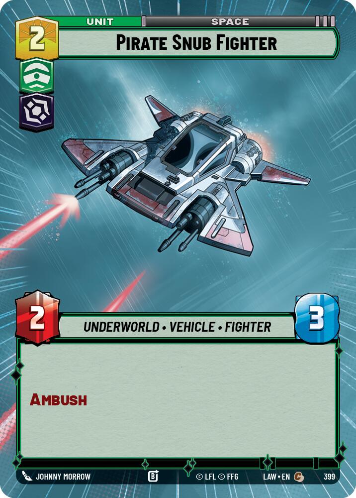 Pirate Snub Fighter (399) (Hyperspace) (399) [A Lawless Time] | Shuffle n Cut Hobbies & Games