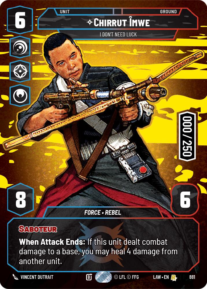 Chirrut Imwe - I Don't Need Luck (Serialized) (881) (881) [A Lawless Time] | Shuffle n Cut Hobbies & Games