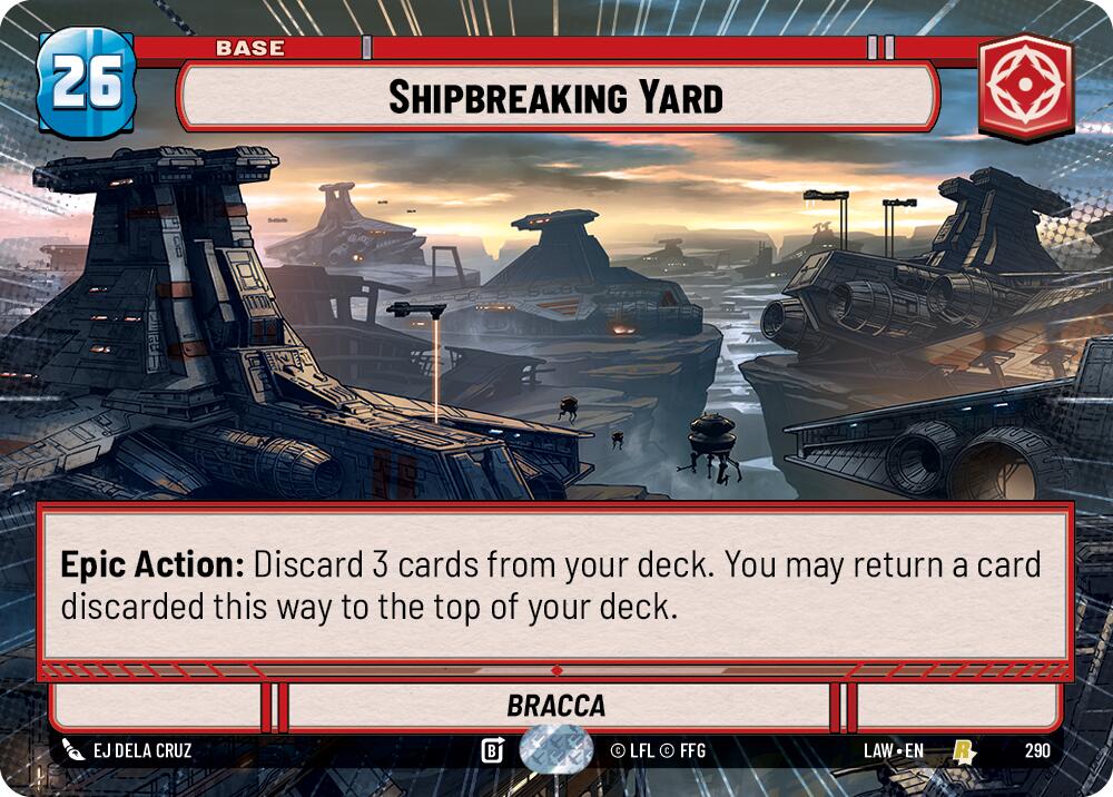 Shipbreaking Yard (290) (Hyperspace) (290) [A Lawless Time] | Shuffle n Cut Hobbies & Games