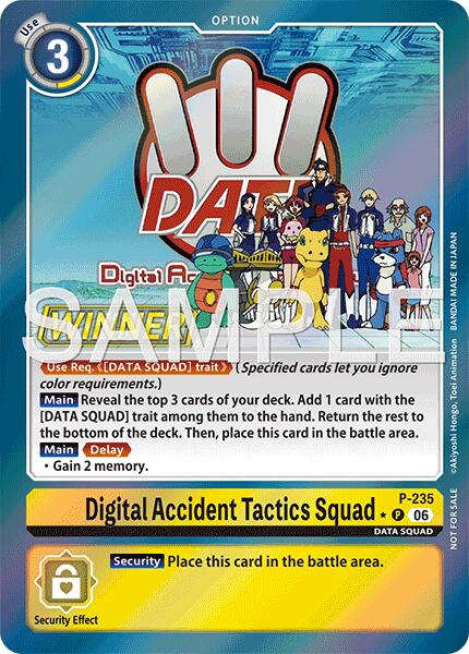 Digital Accident Tactics Squad [P-235] (Store Tournament 2026 Vol. 2 Winner Pack) [Promotional Cards] | Shuffle n Cut Hobbies & Games