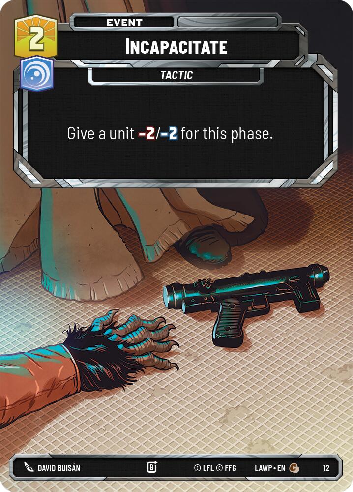 Incapacitate (12) (12) [A Lawless Time: Weekly Play] | Shuffle n Cut Hobbies & Games