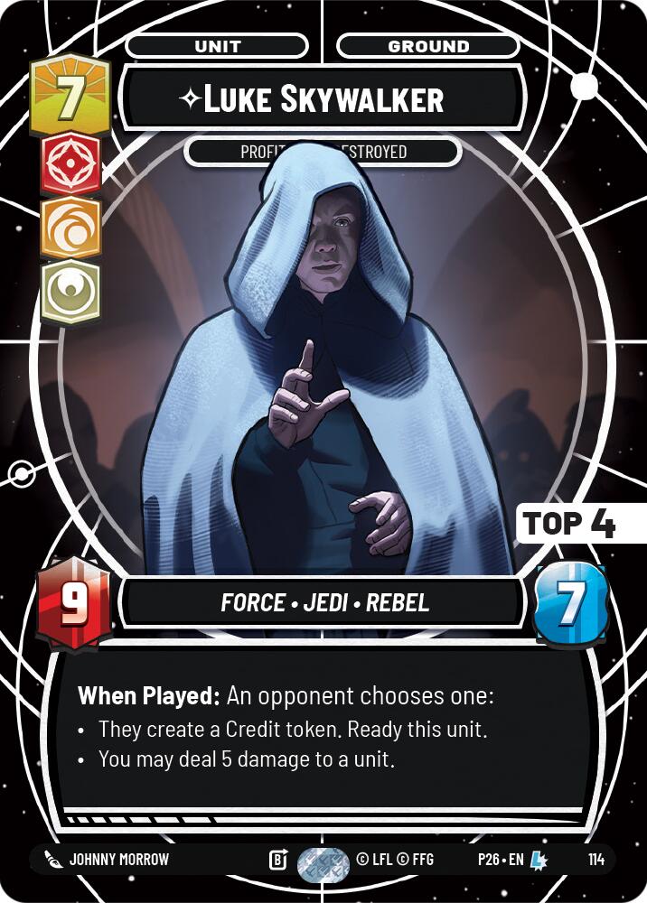 Luke Skywalker - Profit or Be Destroyed (114) (Top 4) (114) [Sector and Regional Promos: Season 1] | Shuffle n Cut Hobbies & Games
