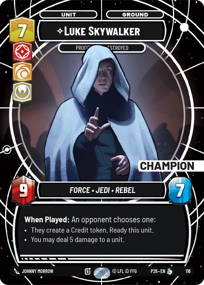 Luke Skywalker - Profit or Be Destroyed (116) (Champion) (116) [Sector and Regional Promos: Season 1] | Shuffle n Cut Hobbies & Games