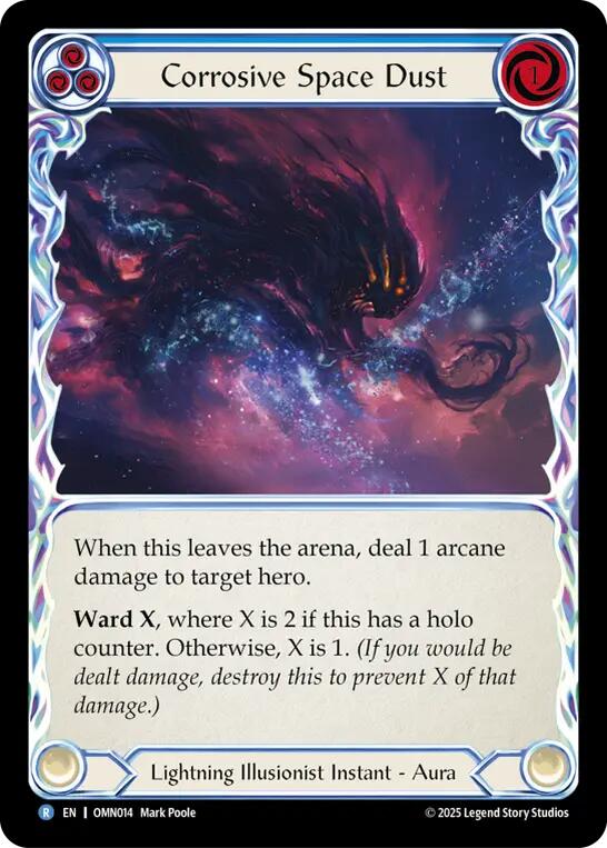 Corrosive Space Dust (Blue) [OMN014] (Omens of the Third Age)  Rainbow Foil | Shuffle n Cut Hobbies & Games