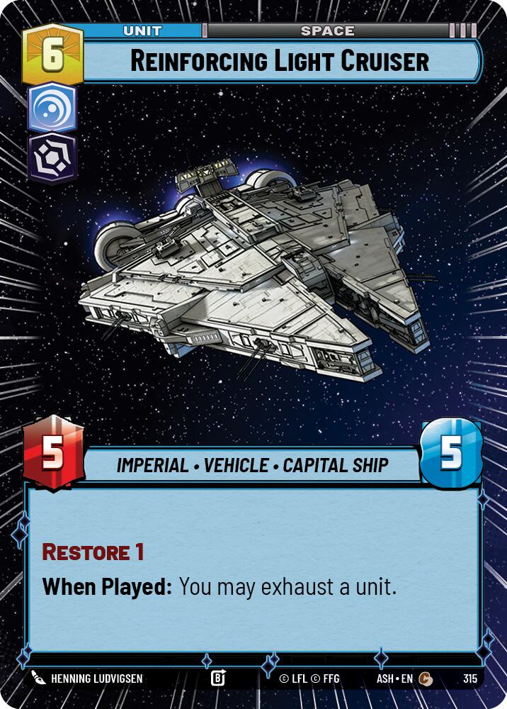Reinforcing Light Cruiser (315) (Hyperspace) (315) [Ashes of the Empire] | Shuffle n Cut Hobbies & Games