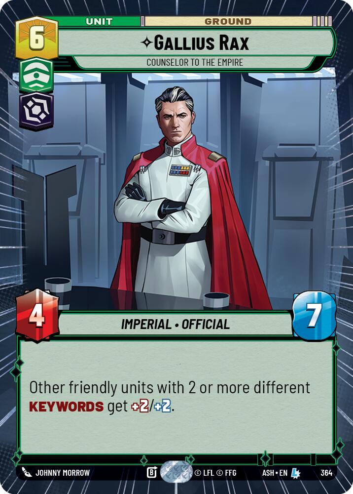 Gallius Rax - Counselor to the Empire (364) (Hyperspace) (364) [Ashes of the Empire] | Shuffle n Cut Hobbies & Games