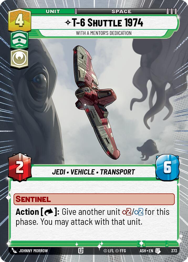 T-6 Shuttle 1974 - With a Mentor's Dedication (373) (Hyperspace) (373) [Ashes of the Empire] | Shuffle n Cut Hobbies & Games