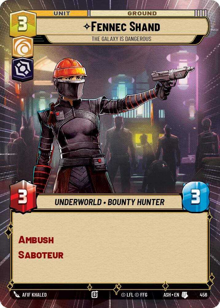 Fennec Shand - The Galaxy Is Dangerous (456) (Hyperspace) (456) [Ashes of the Empire] | Shuffle n Cut Hobbies & Games