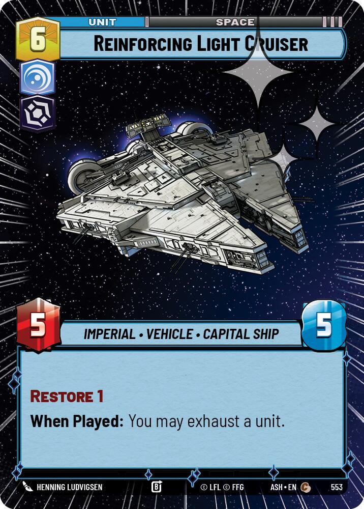 Reinforcing Light Cruiser (553) (Hyperspace Foil) (553) [Ashes of the Empire] | Shuffle n Cut Hobbies & Games