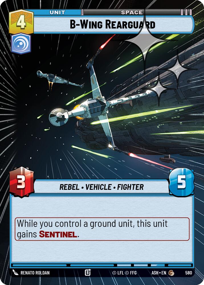 B-Wing Rearguard (580) (Hyperspace Foil) (580) [Ashes of the Empire] | Shuffle n Cut Hobbies & Games