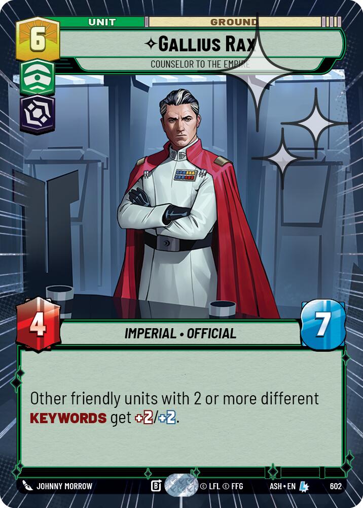 Gallius Rax - Counselor to the Empire (602) (Hyperspace Foil) (602) [Ashes of the Empire] | Shuffle n Cut Hobbies & Games