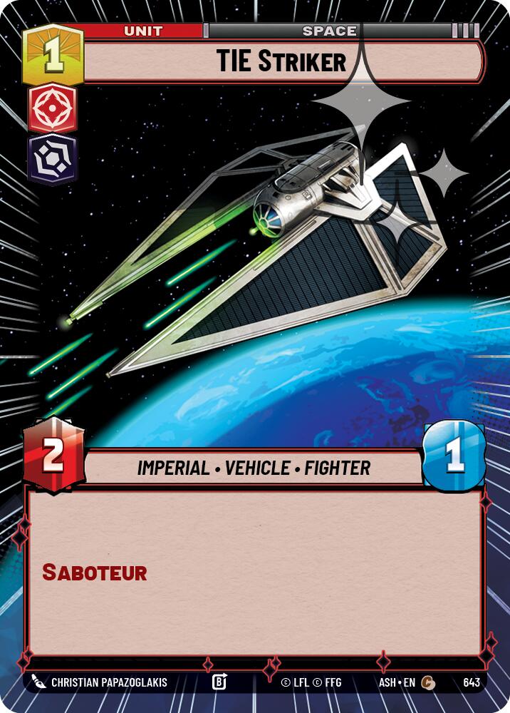 TIE Striker (643) (Hyperspace Foil) (643) [Ashes of the Empire] | Shuffle n Cut Hobbies & Games