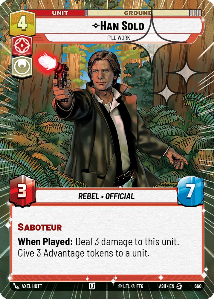 Han Solo - It'll Work (660) (Hyperspace Foil) (660) [Ashes of the Empire] | Shuffle n Cut Hobbies & Games