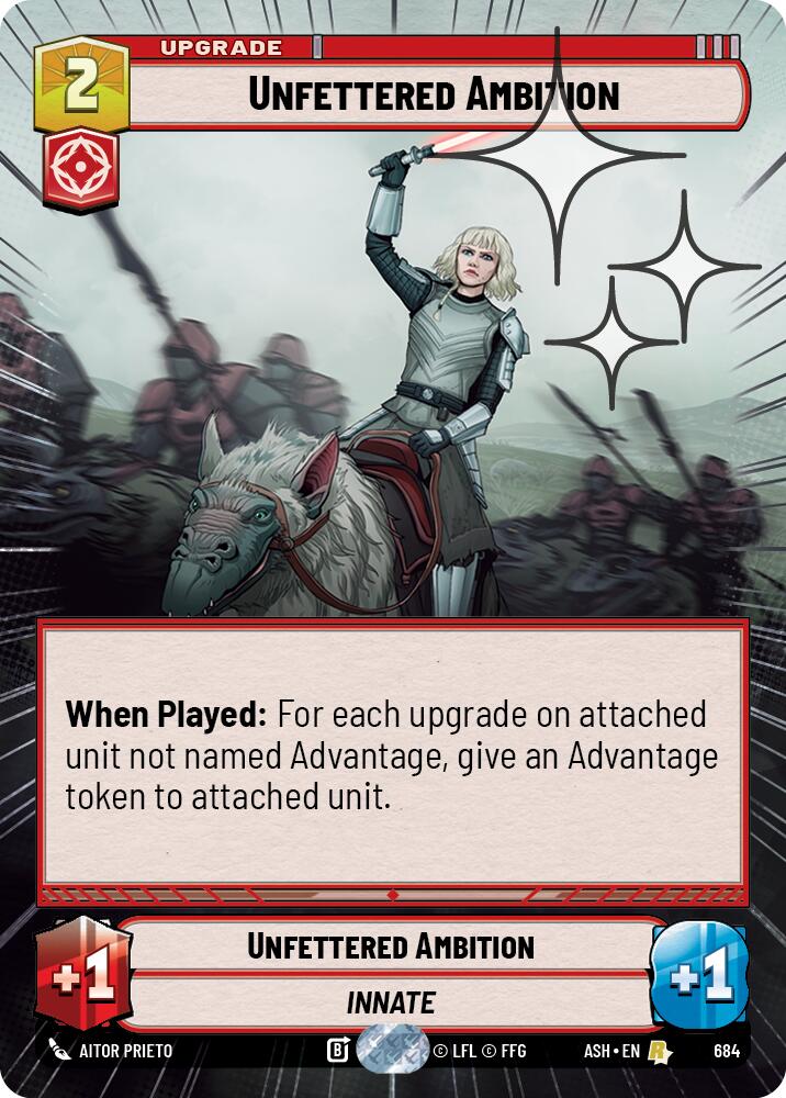 Unfettered Ambition (684) (Hyperspace Foil) (684) [Ashes of the Empire] | Shuffle n Cut Hobbies & Games