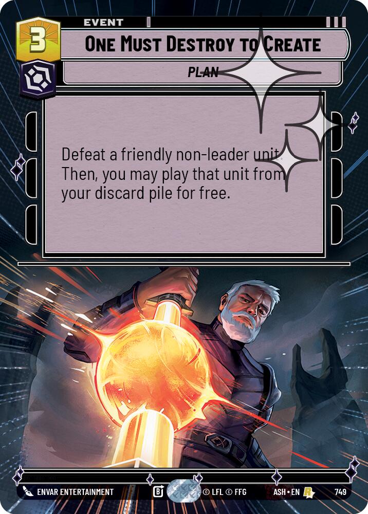 One Must Destroy to Create (749) (Hyperspace Foil) (749) [Ashes of the Empire] | Shuffle n Cut Hobbies & Games
