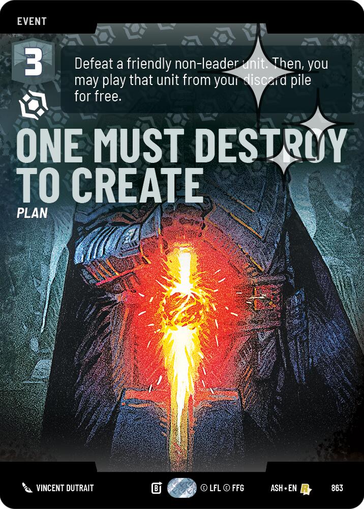 One Must Destroy to Create (863) (Prestige Foil) (863) [Ashes of the Empire] | Shuffle n Cut Hobbies & Games