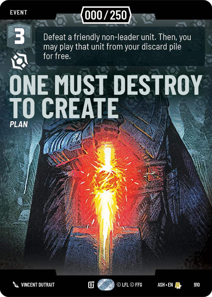 One Must Destroy to Create (910) (Serialized) (910) [Ashes of the Empire] | Shuffle n Cut Hobbies & Games