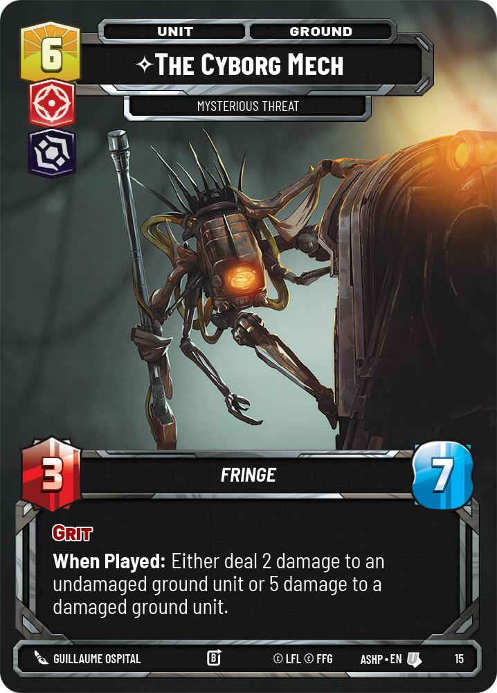 The Cyborg Mech - Mysterious Threat (15) (15) [Ashes of the Empire Weekly Play Promos] | Shuffle n Cut Hobbies & Games