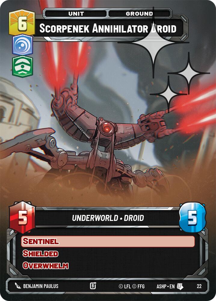 Scorpenek Annihilator Droid (22) (Foil) (22) [Ashes of the Empire Weekly Play Promos] | Shuffle n Cut Hobbies & Games