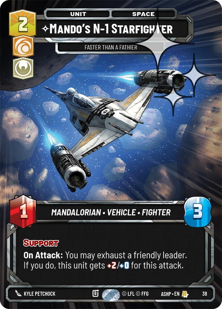 Mando's N-1 Starfighter - Faster than a Fathier (38) (Foil) (38) [Ashes of the Empire Weekly Play Promos] | Shuffle n Cut Hobbies & Games