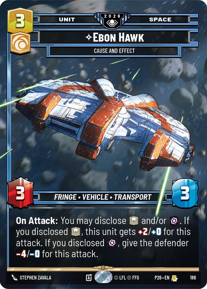Ebon Hawk - Cause and Effect (186) (186) [Galactic Championship 2026] | Shuffle n Cut Hobbies & Games