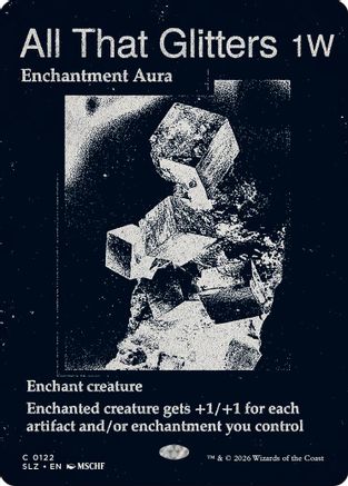 All That Glitters (SLZ-122) [Secret Lair x MSCHF: The Zeta Set] | Shuffle n Cut Hobbies & Games