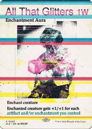 All That Glitters (SLZ-243) [Secret Lair x MSCHF: The Zeta Set] | Shuffle n Cut Hobbies & Games
