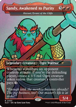 Sandy, Awakened to Purity - Kazuul, Tyrant of the Cliffs (SLD-2403) [Secret Lair Drop Series] Foil | Shuffle n Cut Hobbies & Games