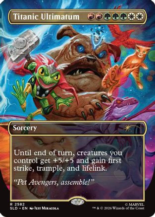 Titanic Ultimatum (SLD-2582) [Secret Lair Drop Series] Foil | Shuffle n Cut Hobbies & Games