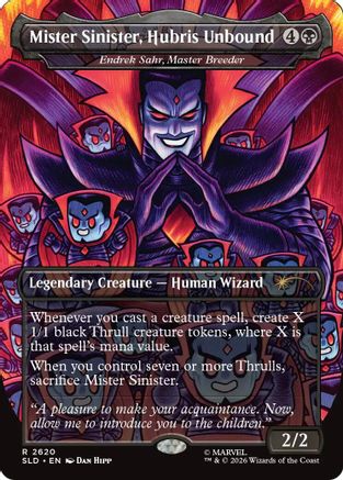 Mister Sinister, Hubris Unbound - Endrek Sahr, Master Breeder (SLD-2620) [Secret Lair Drop Series] Foil | Shuffle n Cut Hobbies & Games