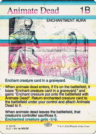 Animate Dead (SLZ-276) [Secret Lair x MSCHF: The Zeta Set] | Shuffle n Cut Hobbies & Games