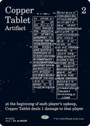 Copper Tablet (SLZ-222) [Secret Lair x MSCHF: The Zeta Set] | Shuffle n Cut Hobbies & Games