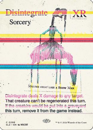 Disintegrate (SLZ-298) [Secret Lair x MSCHF: The Zeta Set] | Shuffle n Cut Hobbies & Games