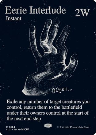 Eerie Interlude (SLZ-124) [Secret Lair x MSCHF: The Zeta Set] | Shuffle n Cut Hobbies & Games