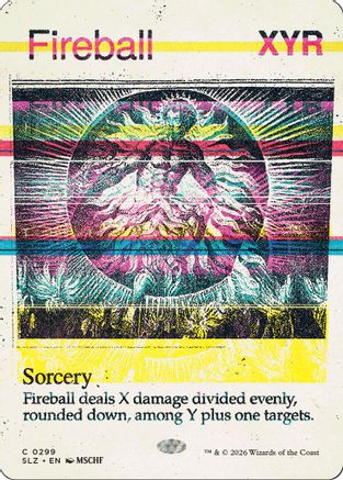 Fireball (SLZ-299) [Secret Lair x MSCHF: The Zeta Set] | Shuffle n Cut Hobbies & Games