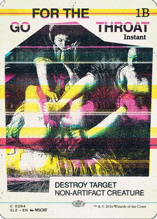 Go for the Throat (SLZ-284) [Secret Lair x MSCHF: The Zeta Set] | Shuffle n Cut Hobbies & Games