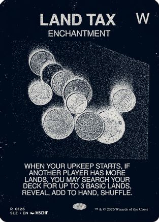 Land Tax (SLZ-126) [Secret Lair x MSCHF: The Zeta Set] | Shuffle n Cut Hobbies & Games