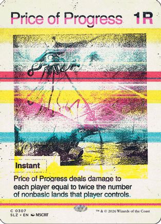 Price of Progress (SLZ-307) [Secret Lair x MSCHF: The Zeta Set] | Shuffle n Cut Hobbies & Games