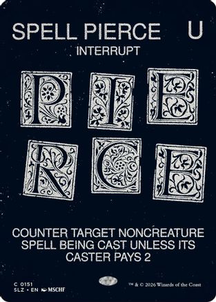 Spell Pierce (SLZ-151) [Secret Lair x MSCHF: The Zeta Set] | Shuffle n Cut Hobbies & Games
