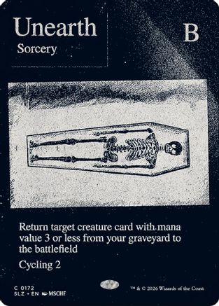 Unearth (SLZ-172) [Secret Lair x MSCHF: The Zeta Set] | Shuffle n Cut Hobbies & Games