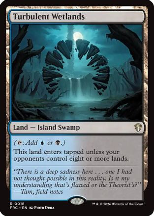 Turbulent Wetlands (018) [Commander: Reality Fracture] | Shuffle n Cut Hobbies & Games