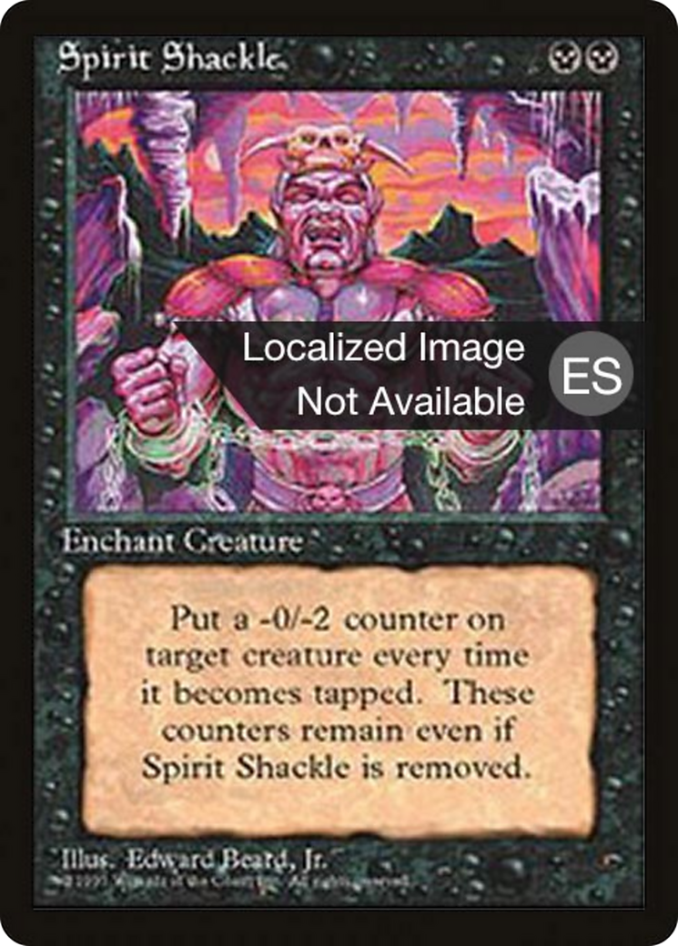 Spirit Shackle [Fourth Edition Foreign Black Border] | Shuffle n Cut Hobbies & Games