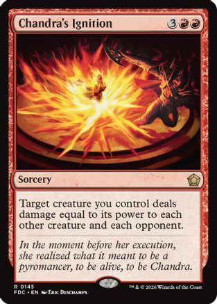 Chandra's Ignition (FDC-145) [Commander: Foundations] | Shuffle n Cut Hobbies & Games