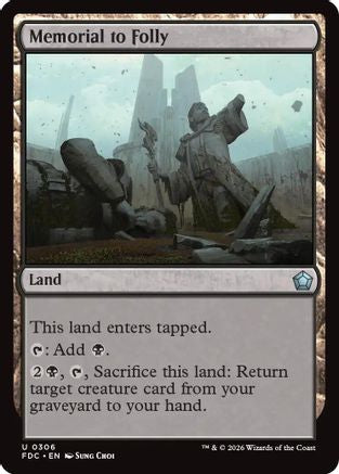 Memorial to Folly (FDC-306) [Commander: Foundations] | Shuffle n Cut Hobbies & Games
