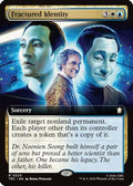 Fractured Identity (Extended Art) (TRC-320) [Commander: Star Trek]