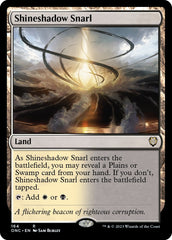 Shineshadow Snarl [Phyrexia: All Will Be One Commander] | Shuffle n Cut Hobbies & Games