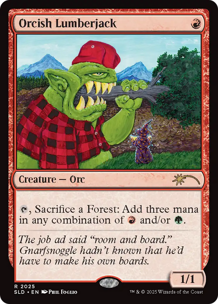 Orcish Lumberjack (2025) (Rainbow Foil) [Secret Lair Drop Series] | Shuffle n Cut Hobbies & Games
