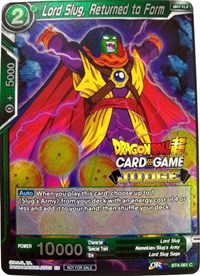 Lord Slug, Returned to Form (BT4-061) [Judge Promotion Cards] | Shuffle n Cut Hobbies & Games