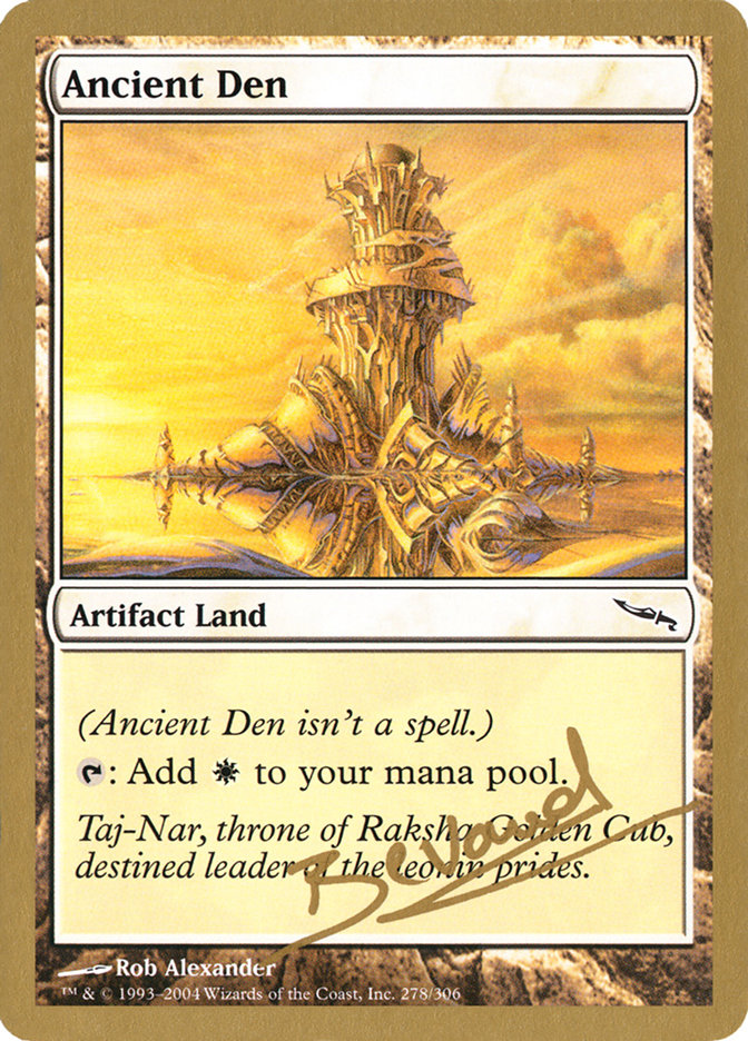 Ancient Den (Manuel Bevand) [World Championship Decks 2004] | Shuffle n Cut Hobbies & Games